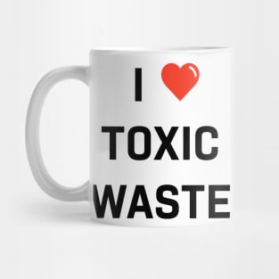 Real Genius - I Love Toxic Waste Mug